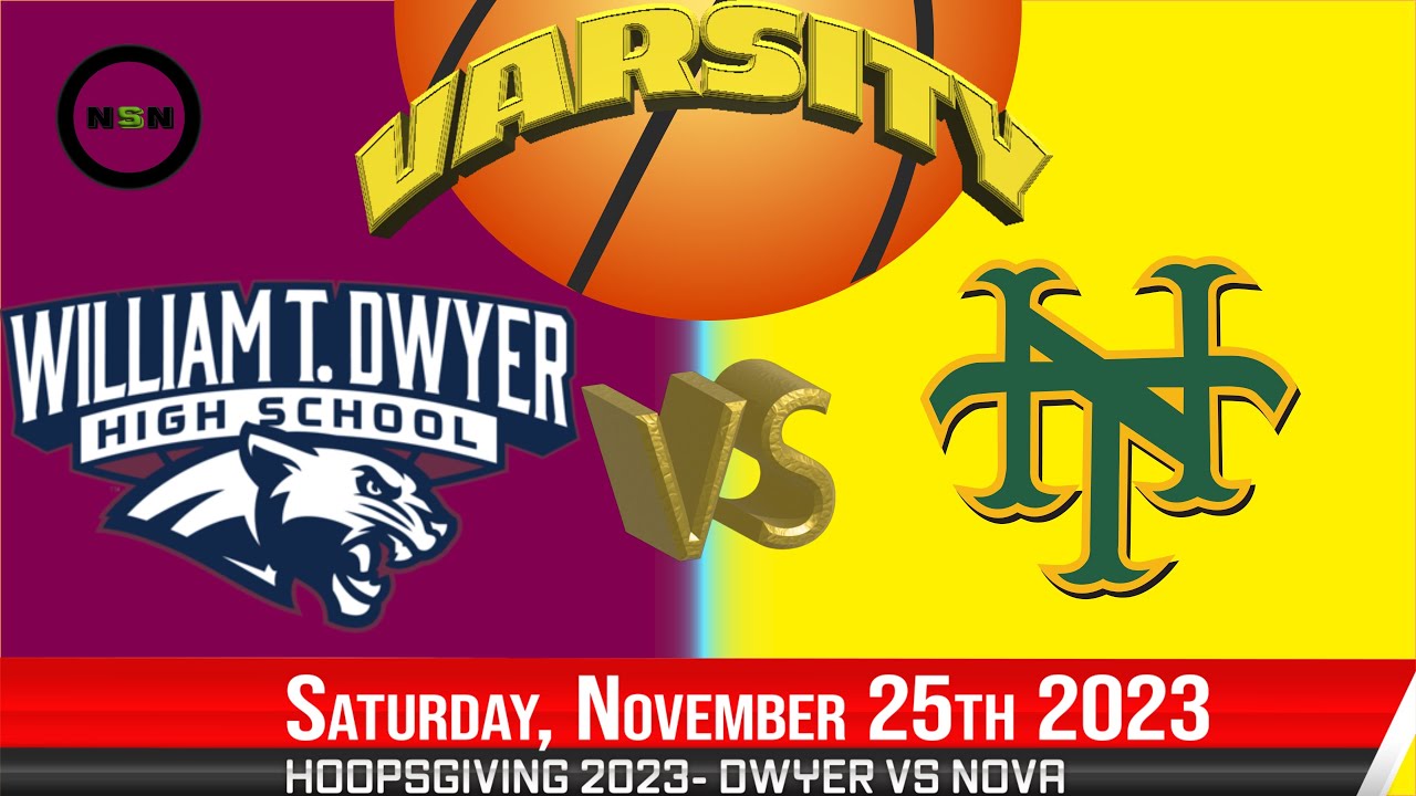 11.25.2023 Dwyer vs Nova Highschool Varsity Basketball