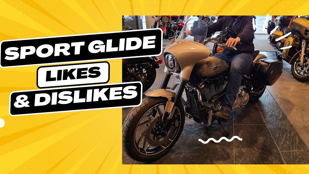Will I Keep the Harley Davidson Sport Glide?