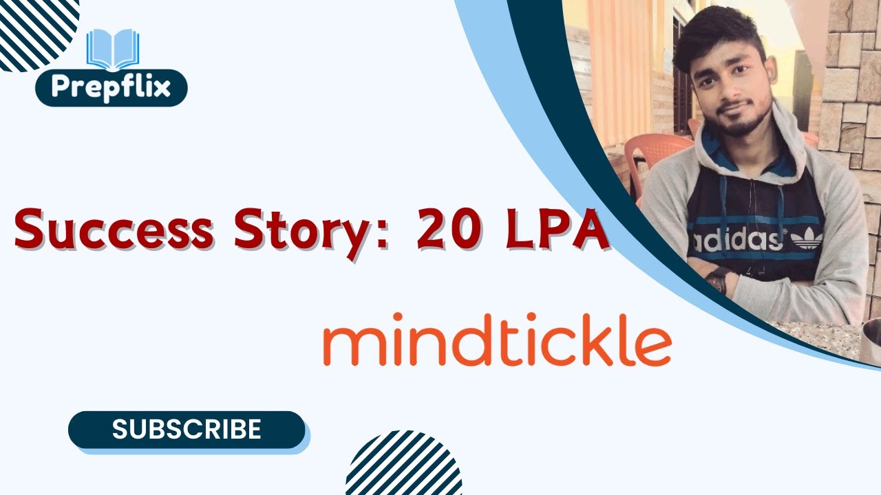 История успеха Бадала Кумара в Mindtickle с зарплатой 20 LPA вместе с Prepflix!