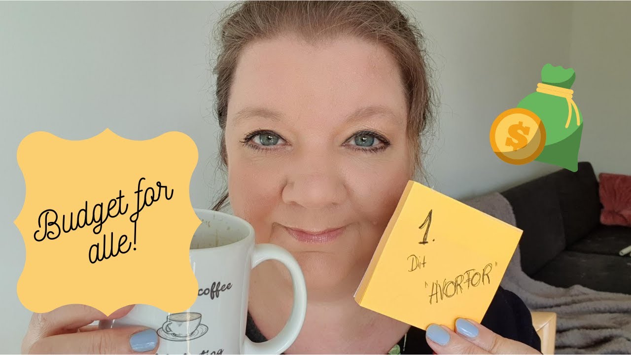 Budget for begyndere | Motivation | Budgetserie #1