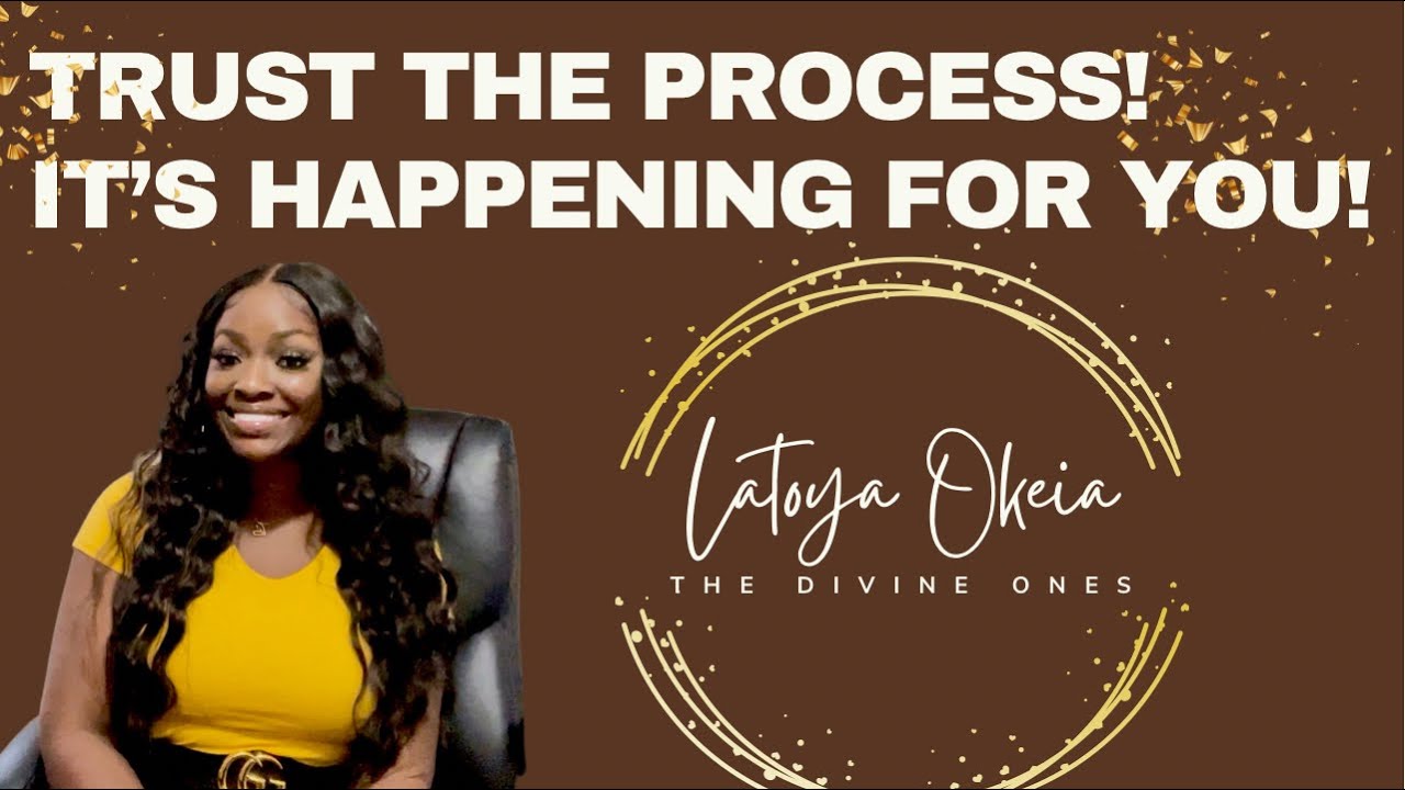 It’s Happening! Just Trust The Process!