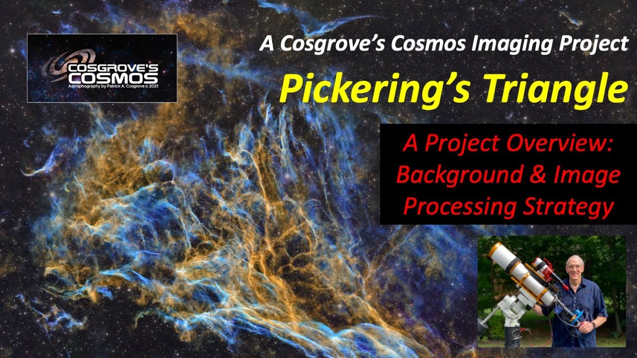 Pickering's Triangle - A Cosgrove's Cosmos Imaging Project!