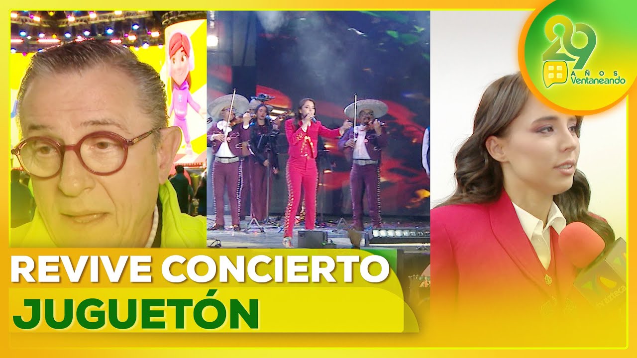 &iexcl;Revive lo emocionante del concierto Juguet&oacute;n 2026! 🥳🎉 | Ventaneando