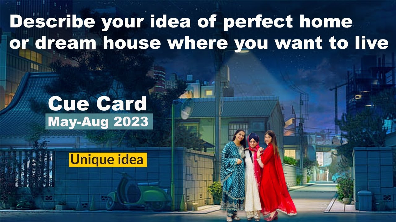 Describe your idea of perfect home or dream house where you want to live | 8 Band sample