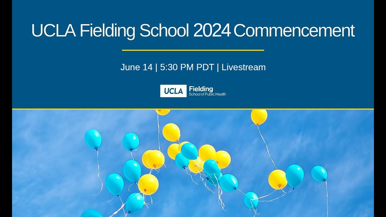 2024 UCLA Fielding Commencement Ceremony
