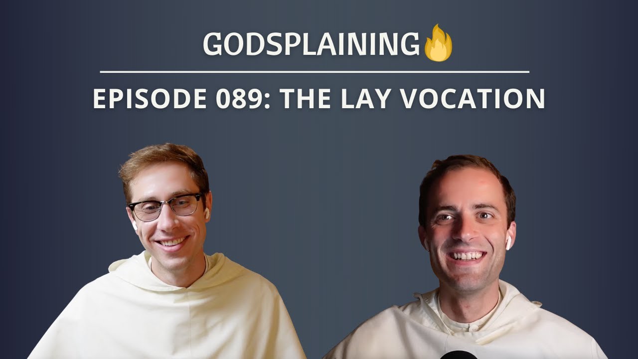 Episode 089: The Lay Vocation