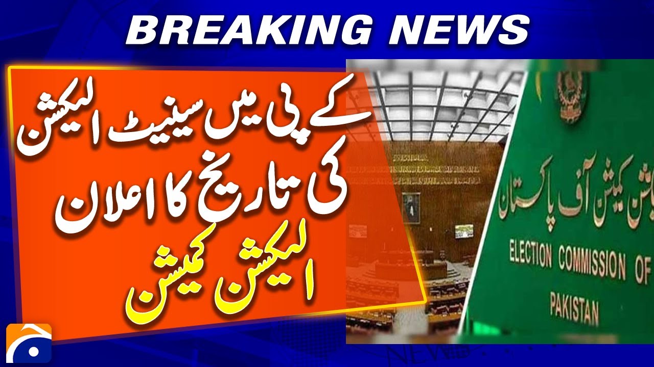 Election Commission Announces KP Senate Polls Schedule | Political Battle Begins | Geo News Breaking