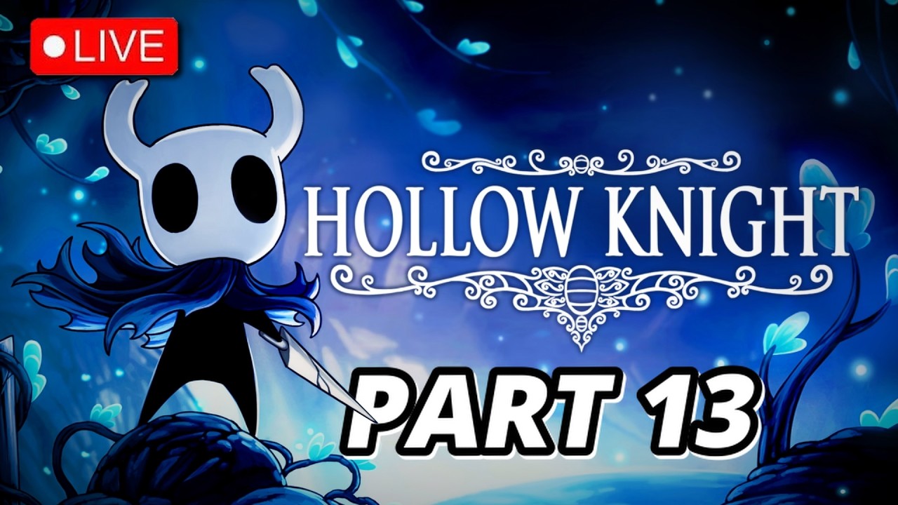 🔴LIVE 🔸 Collecting All Grub Worms & Charms | Lets Play 🎮 Hollow Knight PT 13