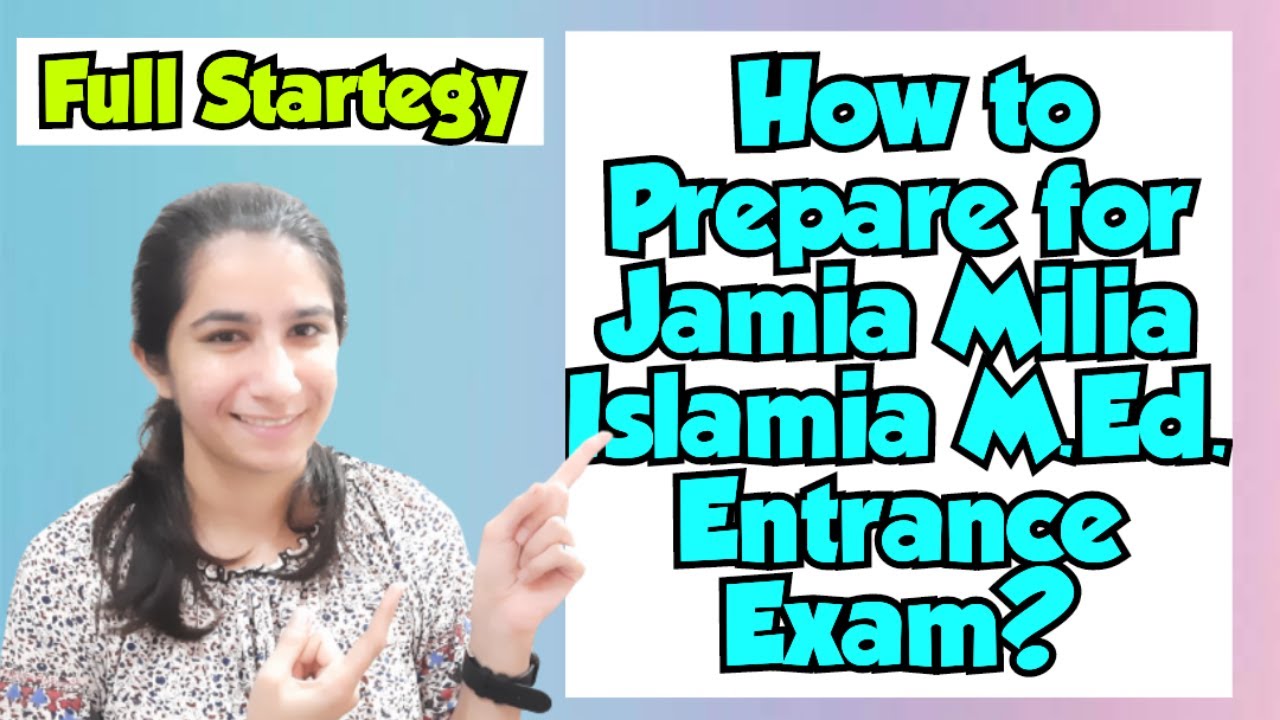 Strategy for Jamia Milia Islamia University M.Ed. Entrance Exam@InculcateLearning By Ravina#strategy