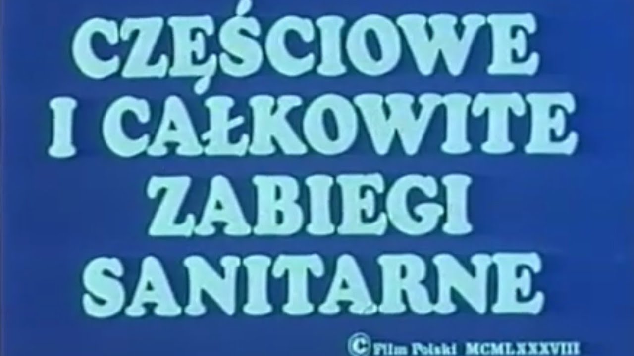 Częściowe i calkowite zabiegi sanitarne