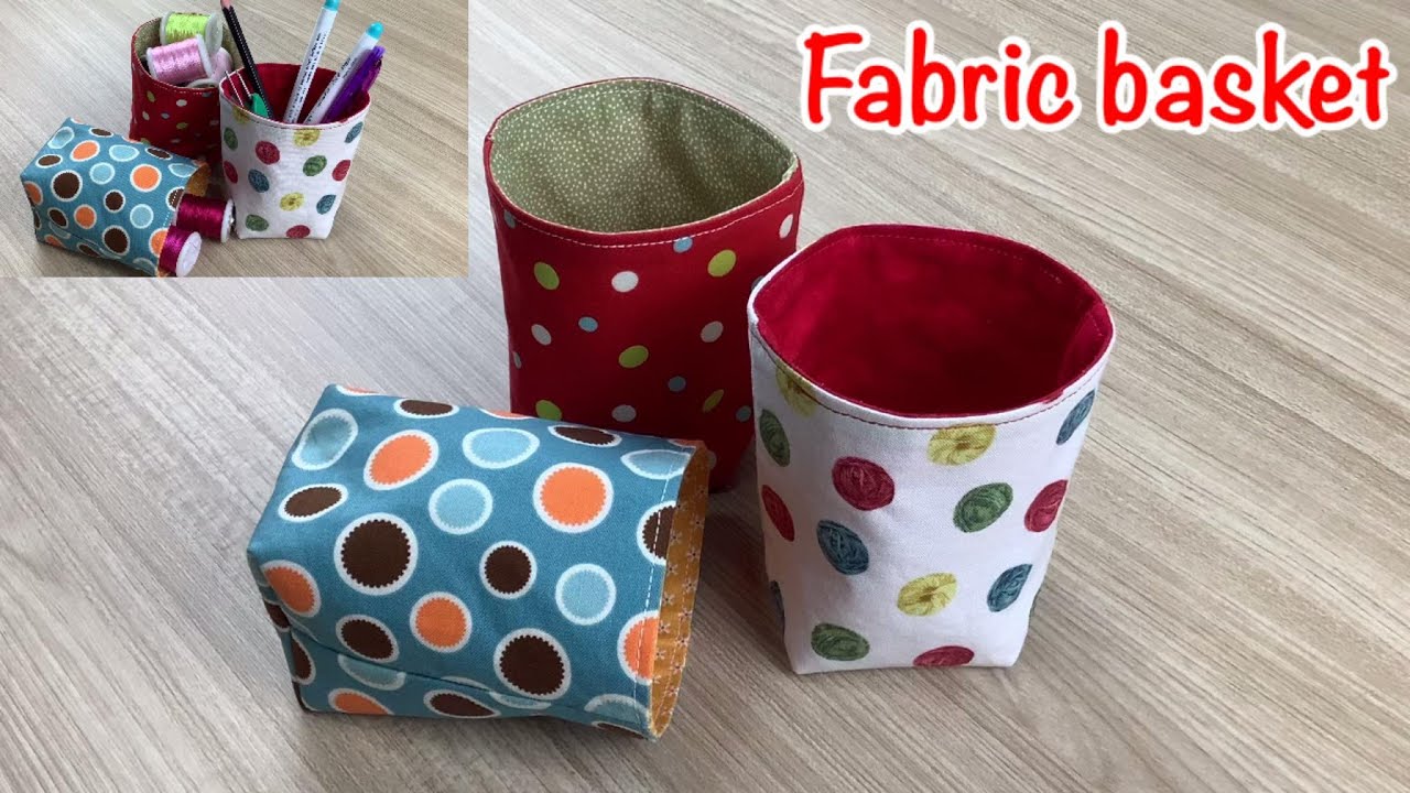 how to fabric basket, diy fabric basket, how to small fabric basket, fabric basket tutorial, diy