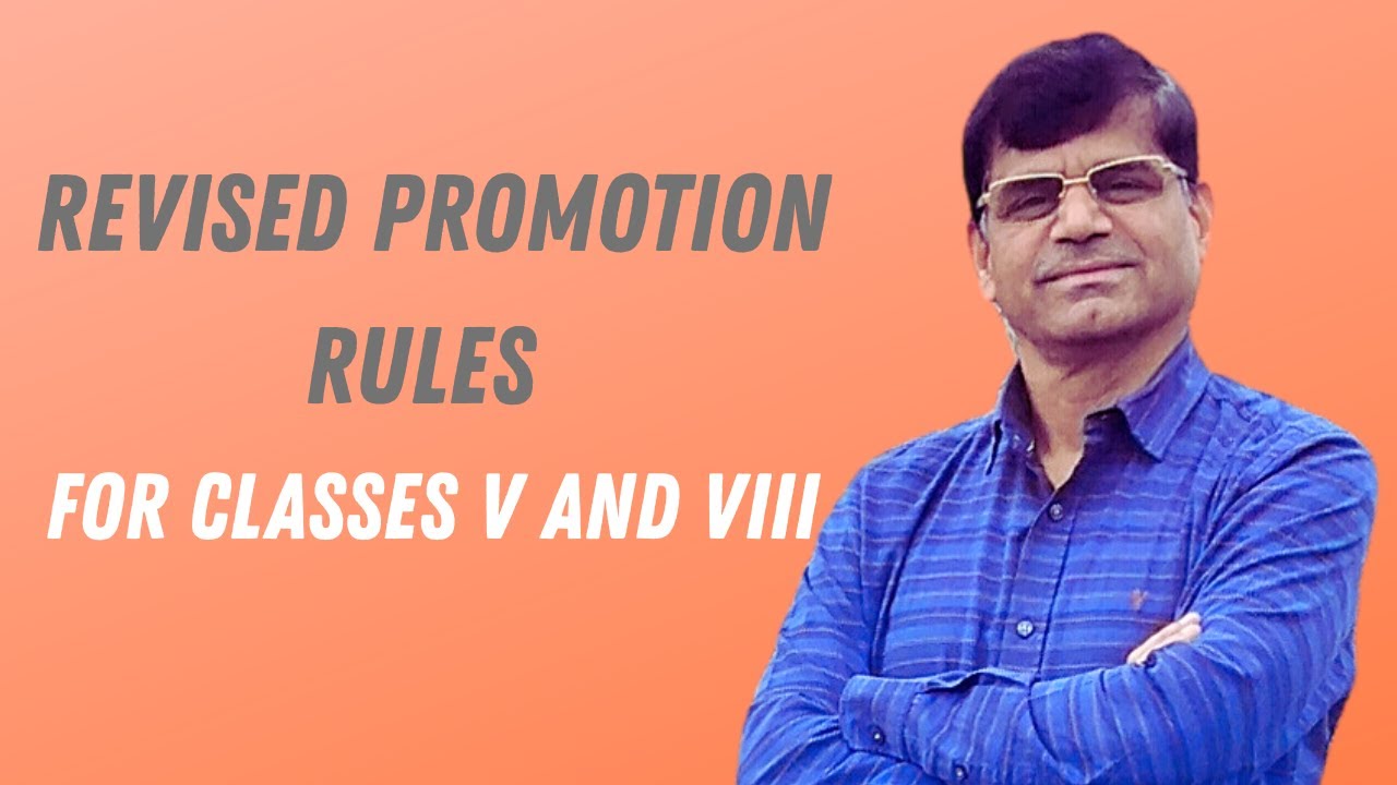Classes V & VIII Promotion Rules: The 'Essential Repeat' Explained