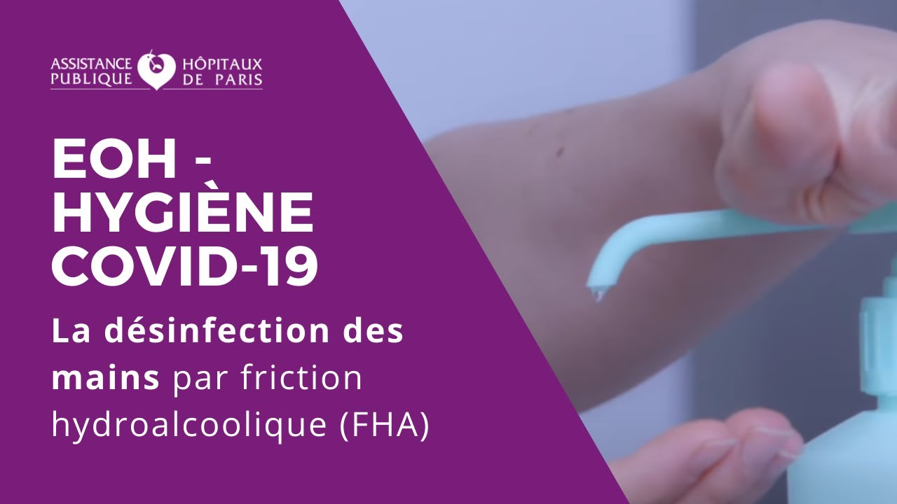 [EOH - Hygiène Covid-19] La désinfection des mains par friction hydroalcoolique (FHA)