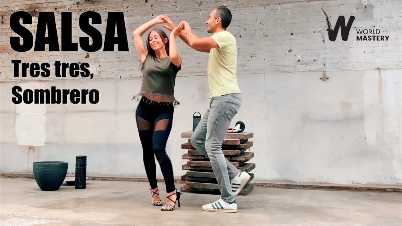 Salsa Online | Huitième leçon de Salsa, Tres tres & Sombrero