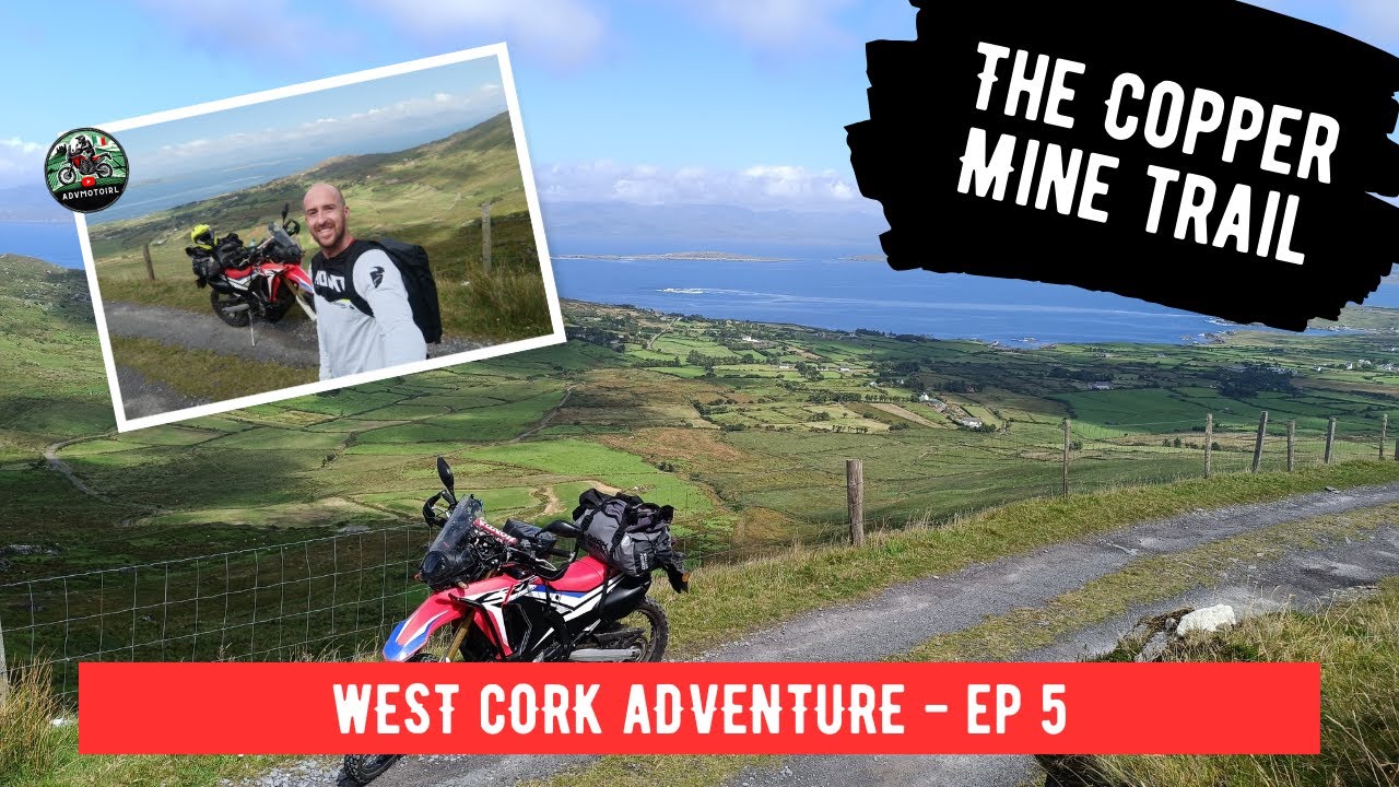 The Copper Mine Trail | West Cork Adventure Ep 5 | #TheCopperMineTrail #wildatlanticway #motorcycle