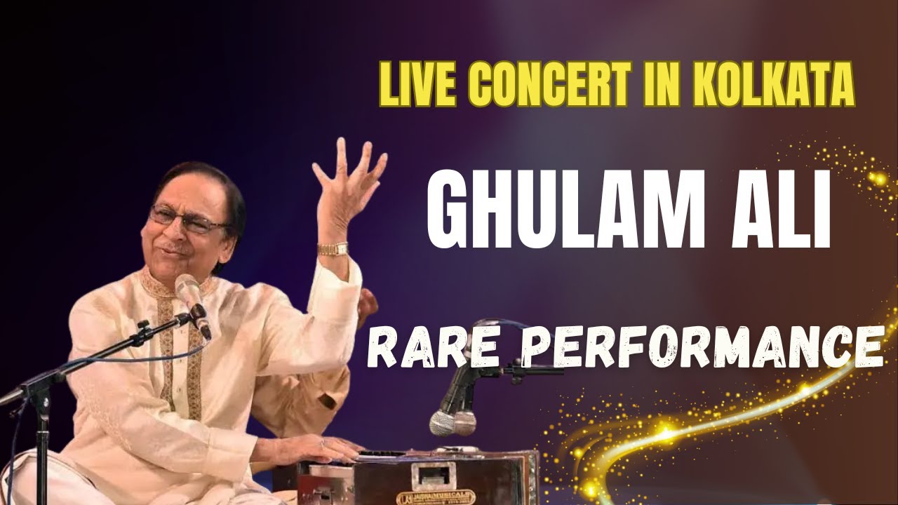Ghulam Ali Extremely Rare Live Concert in Kolkata