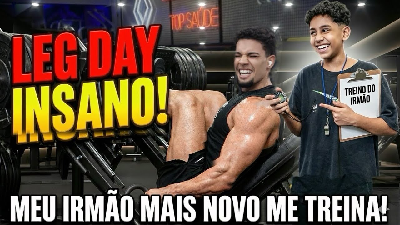 Leg Day Mas meu irmão me Treina