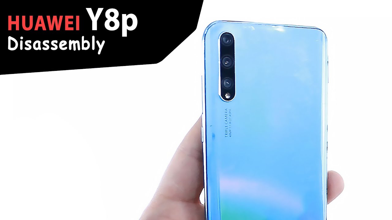 Huawei Y8p Disassembly