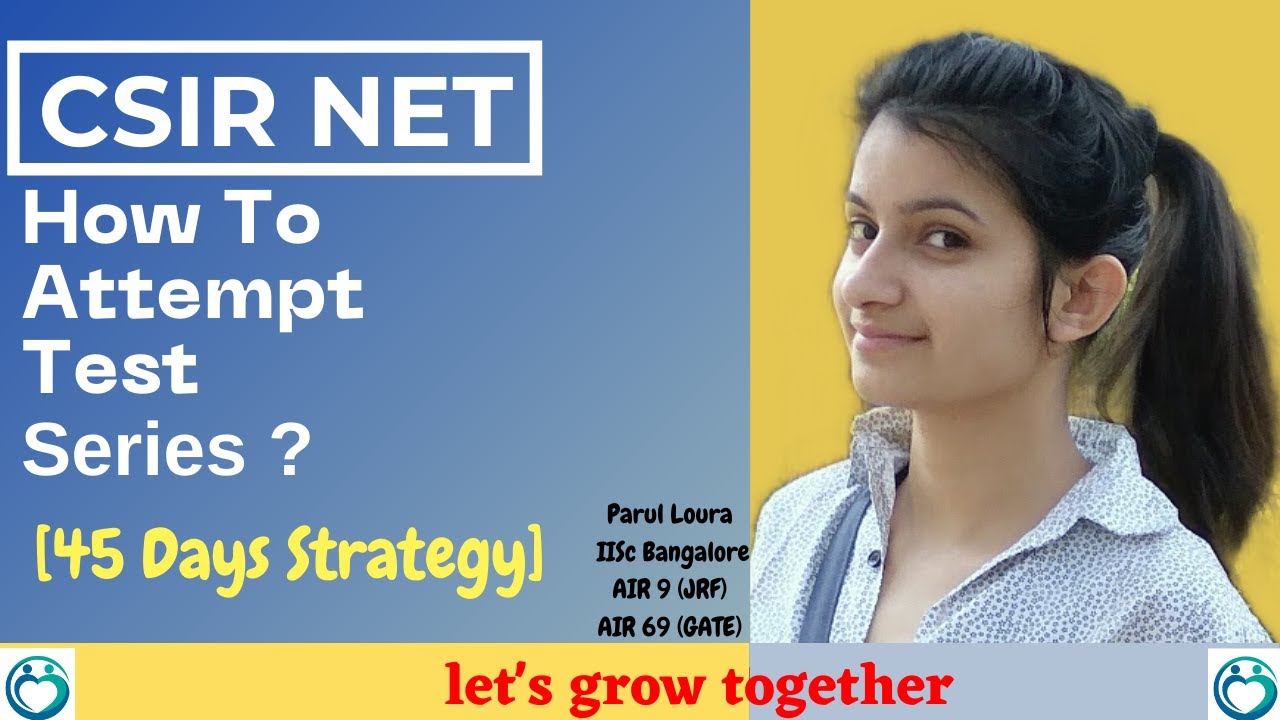 How to Attempt Test Series of CSIR-NET ( 45 Days Strategy)