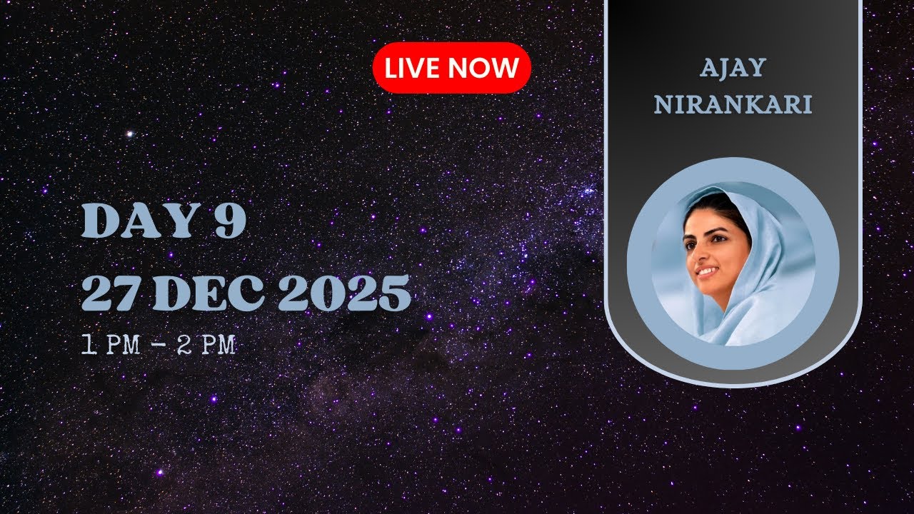DAY 9 || Ajay Nirankari Live Stream