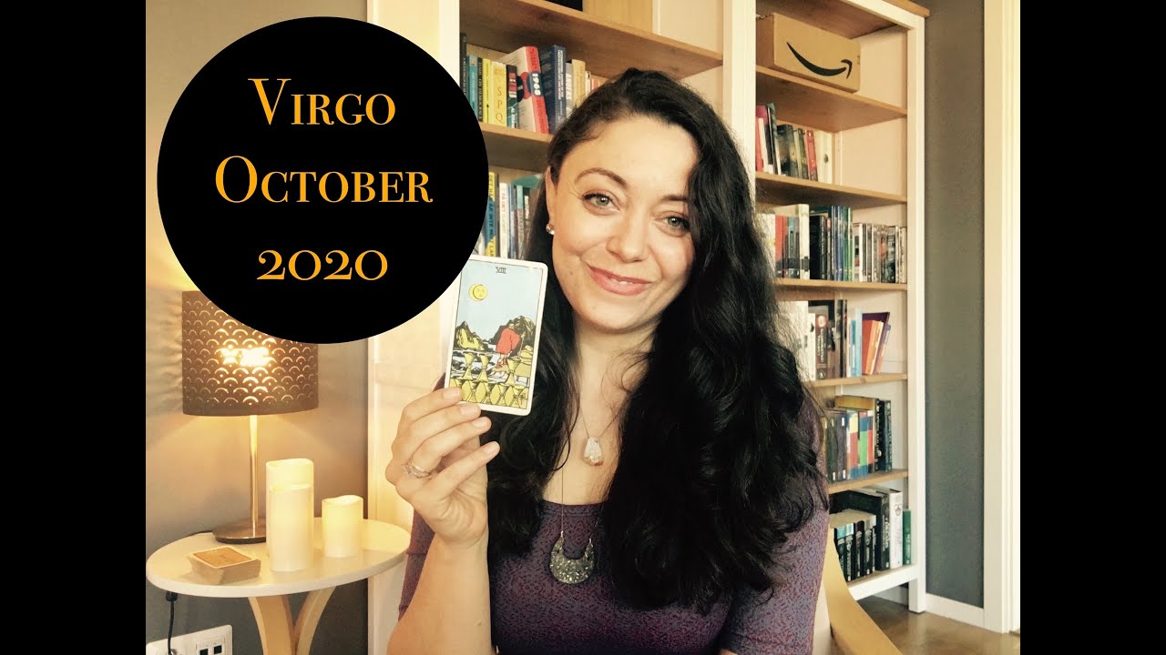 VIRGO OCTOBER 2020 - Let yourself feel it