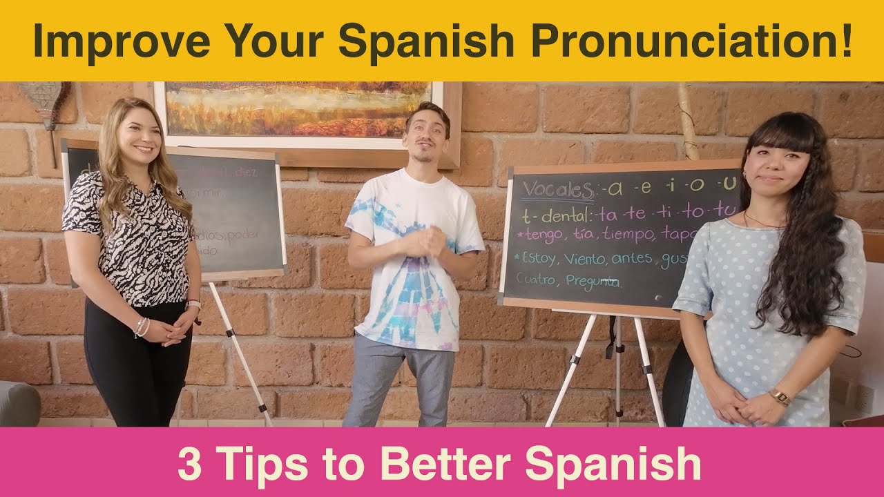 Spanish Pronunciation Tips: Vowels, T, and D | Learn Spanish