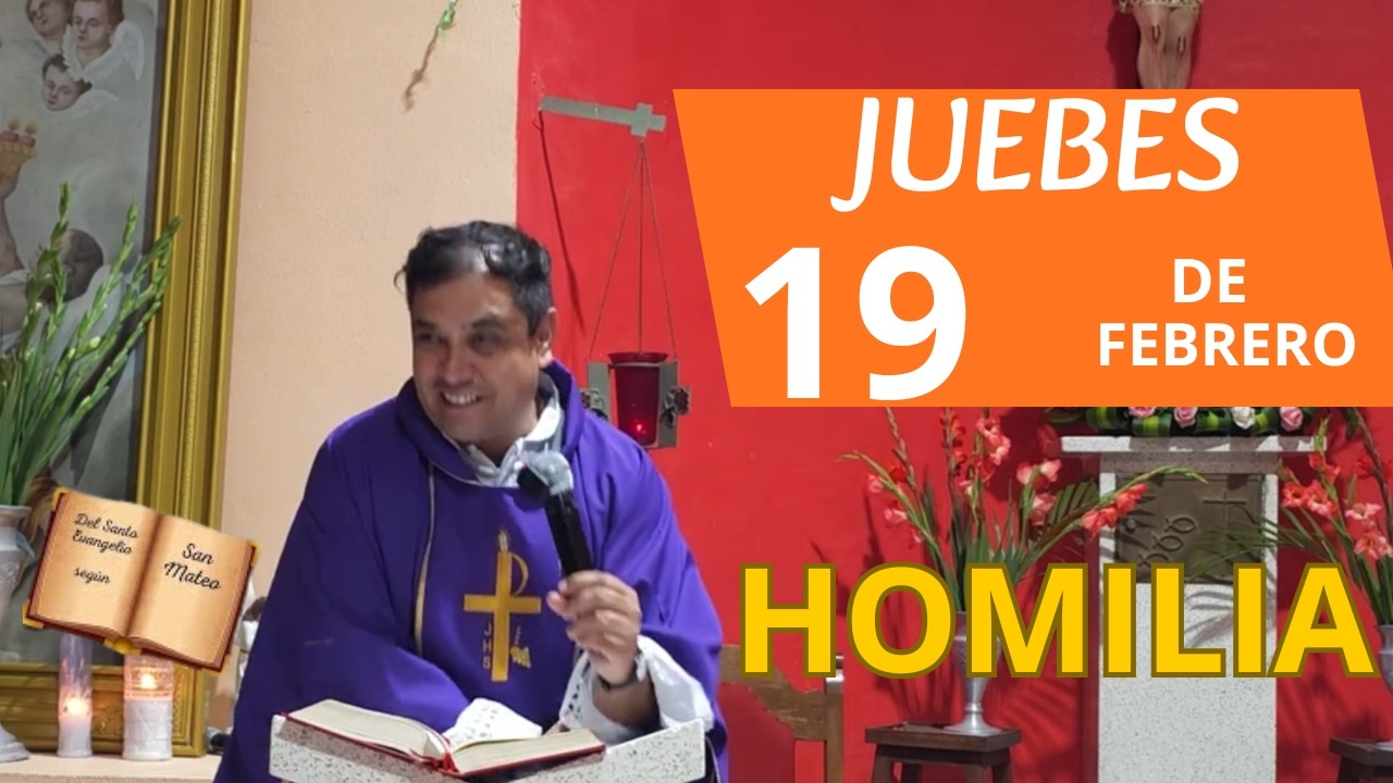 ✅ HOMILÍA DE HOY jueves 19 de Febrero del 2026- PADRE  ARTURO