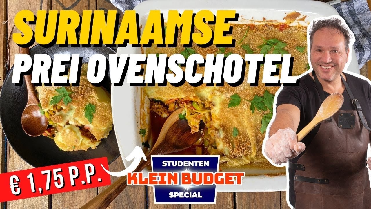 Surinaamse prei ovenschotel. Lekker eten voor € 1,75 p.p.
