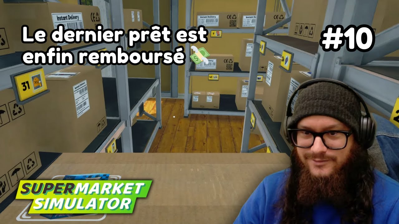 Le dernier prêt est enfin remboursé 💸 | Supermarket Simulator FR #10