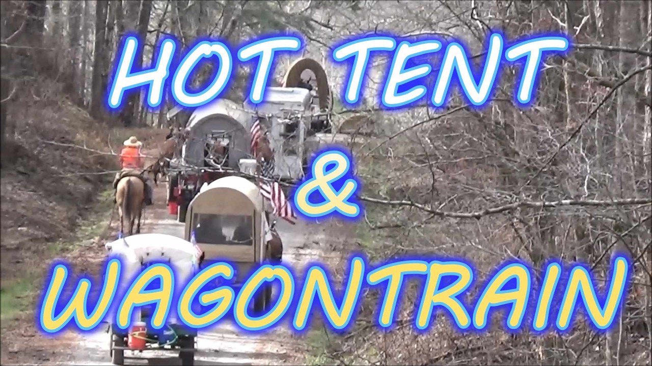 Hot Tent and Wagontrain
