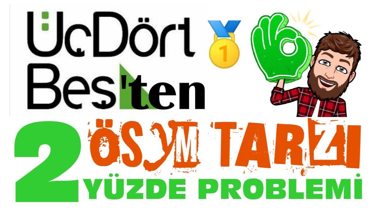 345 ÖSYM Tarzı 2 Yüzde Problemi.