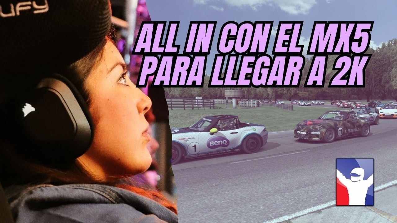 🏁 iRacing 🔴 Mañana 2 anuncios importantes 💫 All in con el MX5 para llegar a 2K (algún día...) 😪