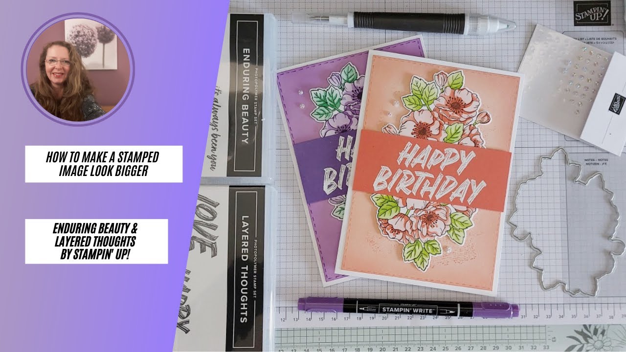 How to make a stamped image look bigger using Enduring Beauty by Stampin' Up!
