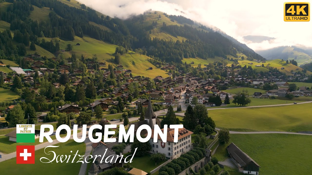 Rougemont Switzerland - Most Beautiful Villages - Walking Tour 4K