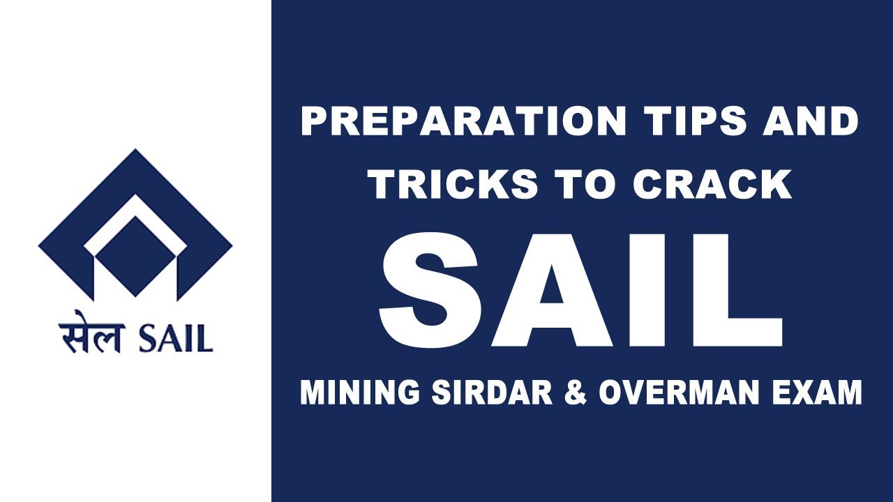 Preparation Tips and Tricks to Crack SAIL Mining Sirdar & Overman Exam