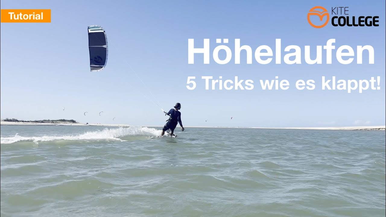 Kitecollege I Höhelaufen Tutorial I Fünf Tips zum Upwind Kiten I Kitesurfen lernen I VDWS Level 5