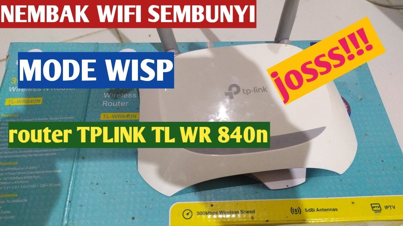 NEMBAK WIFI SEMBUNYI PAKE TPLINK TL WR 840N MODE WISP MANTAP