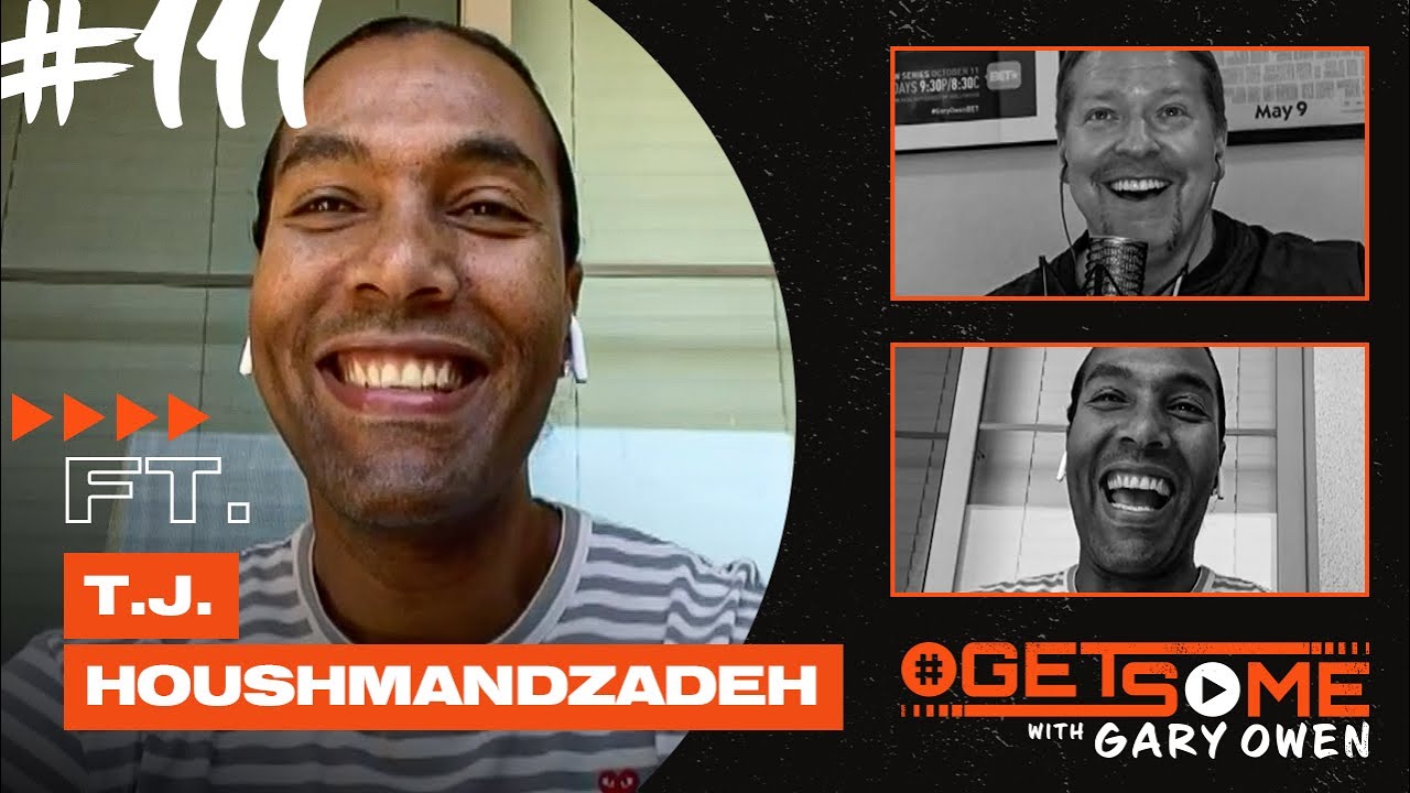 T.J. Houshmandzadeh | #GetSome with Gary Owen Ep. 111