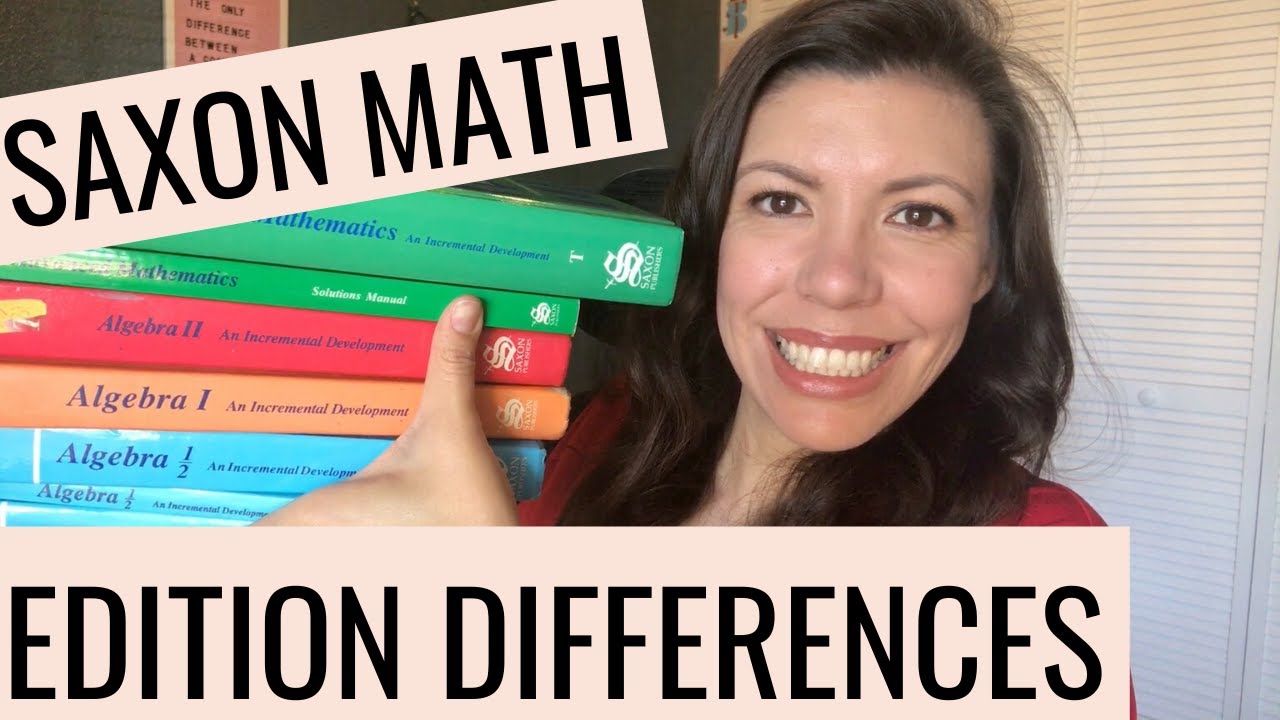 Saxon Math Edition Differences (Algebra 1/2. Algebra 1, Algebra 2, Advanced Math, Calculus) PT 2