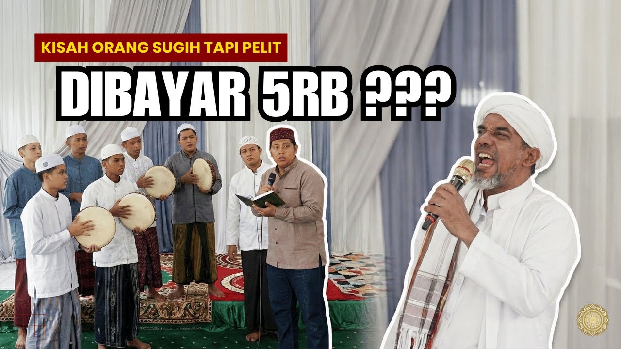 PECAH! Ceramah Habib Mustafa Al Haddar Paling Kocak: Sindir Orang Sugih Tapi Pelit & Pamer!