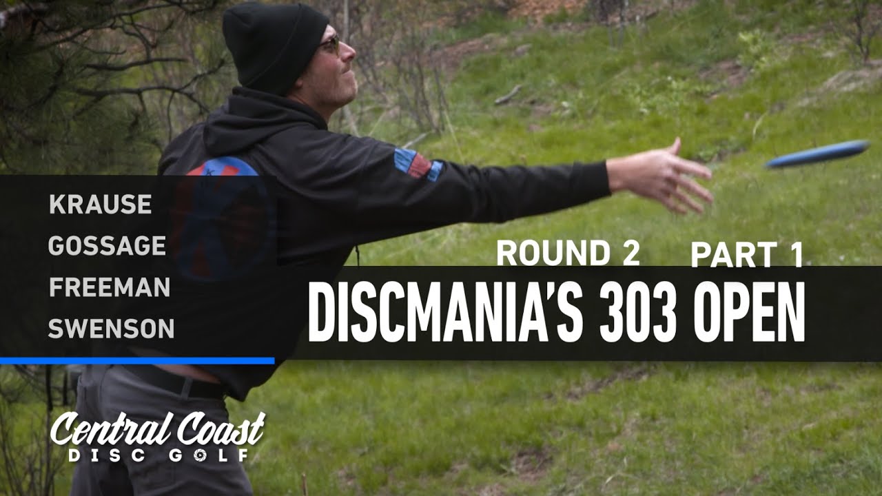 2024 Discmania's 303 Open - Round 2 Part 1 - Krause, Gossage, Freeman, Swenson