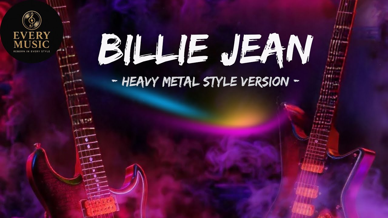 BILLIE JEAN — Heavy Metal Style Version