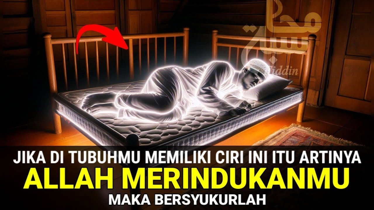 MERINDING !! 5 CIRI-CIRI ORANG YANG DIRINDUKAN OLEH ALLAH, JIKA ADA PADA DIRIMU BERSYUKUR DAN BERBAH