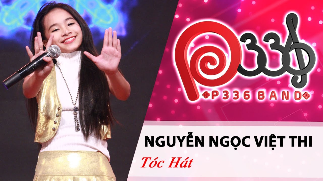 P336 BAND | Tập 7 | Nguyễn Ngọc Việt Thi - T&oacute;c H&aacute;t 💃