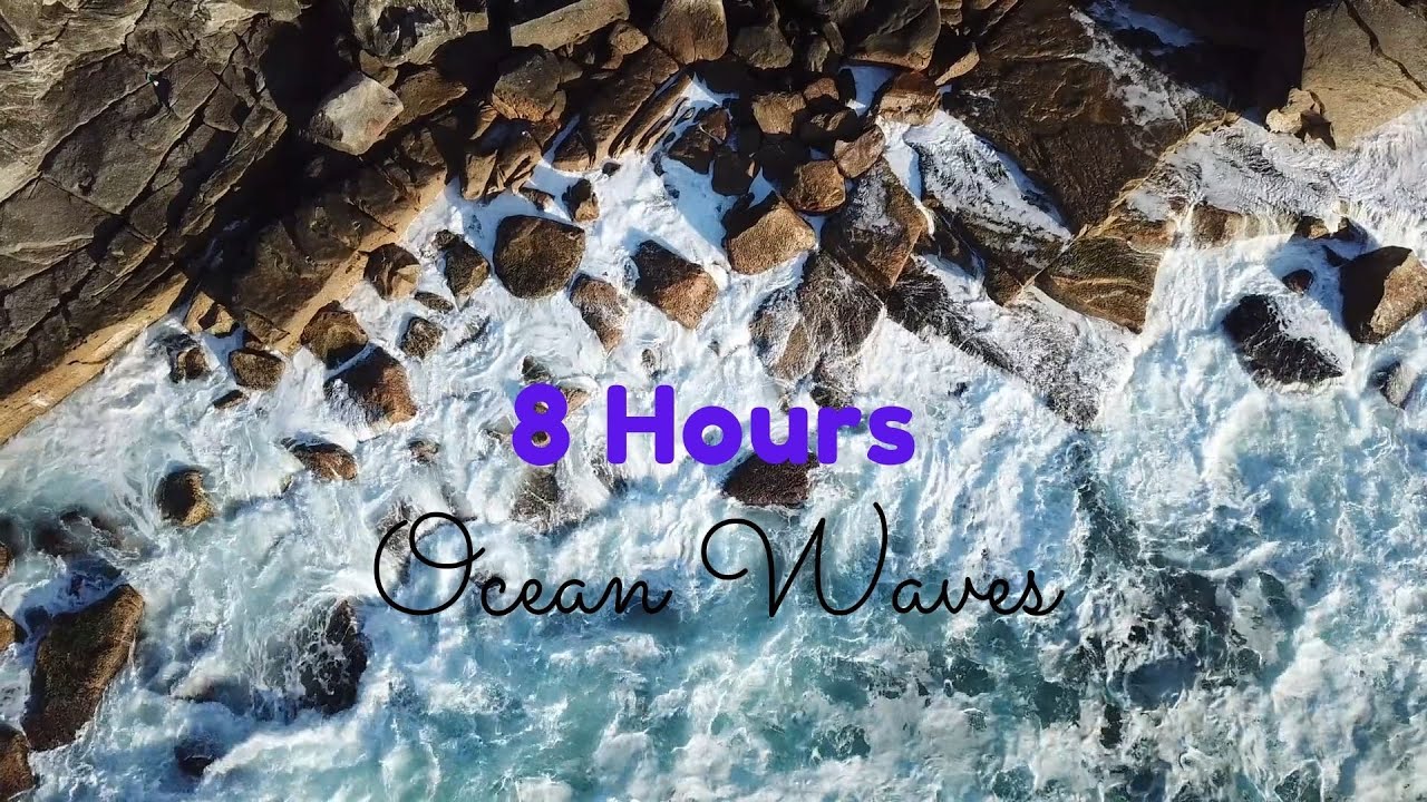 8小時加長版【白噪音】海浪聲拍打在巖石上  放鬆音樂  緩解壓力 ,「無廣告」 快速入睡 Ocean Waves