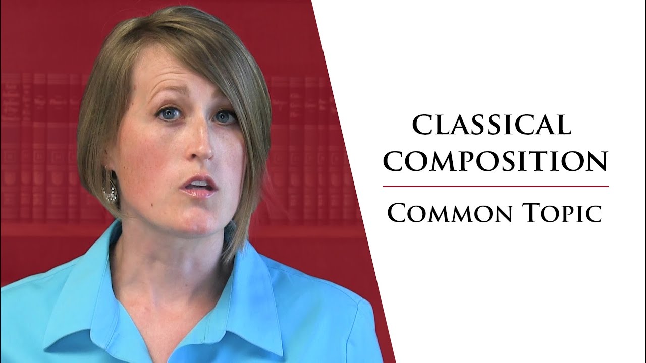 Classical Composition Series - Common Topic