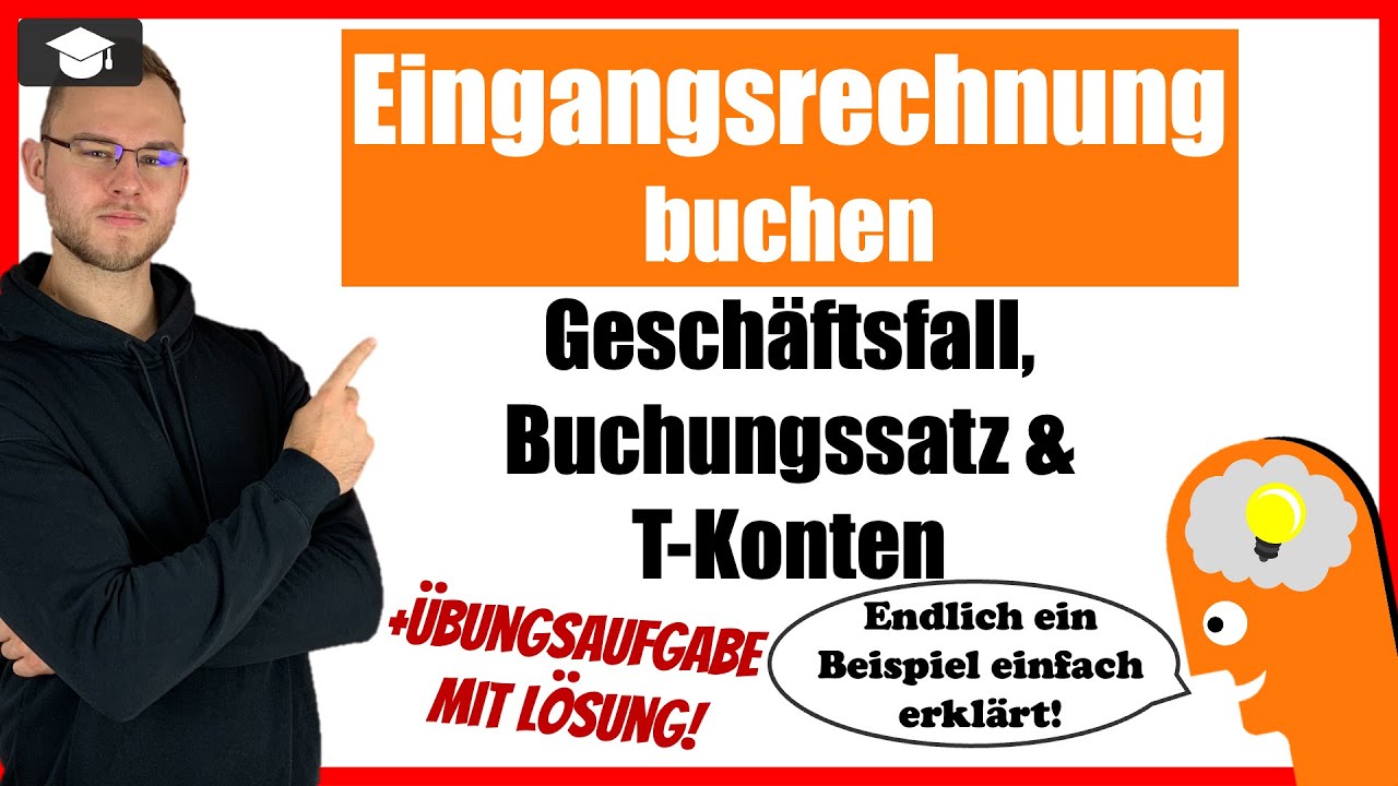 Eingangsrechnung buchen an einem Beispiel einfach erkl&auml;rt