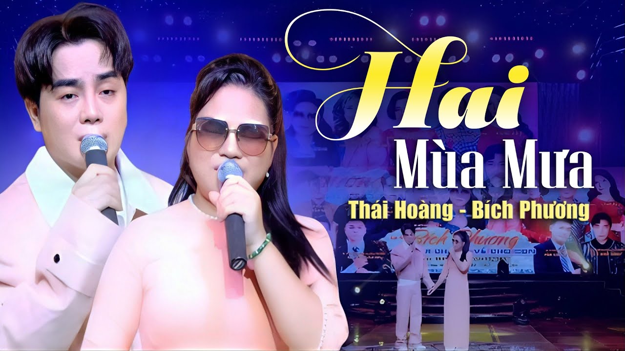 HAI MÙA MƯA - Thái Hoàng, Bích Phương Cùng Màn Song Ca TRIỆU KHÁN GIẢ SAY MÊ