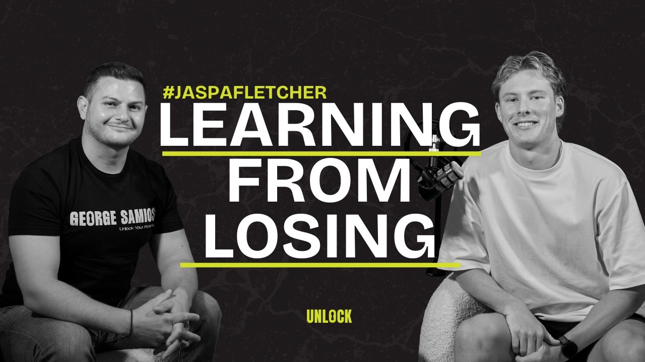 Learning From Losing - Jaspa Fletcher - S1 Ep6