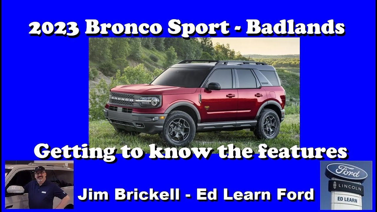 2023 Bronco Sport Badlands - Getting to know the features